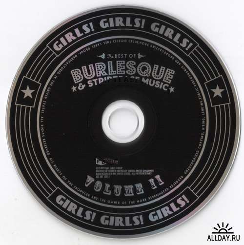 GIRLS! GIRLS! GIRLS!THE BEST OF BURLESQUE & STRIPTEASE MUSIC (VOL.II) 2013 (LOSSLESS + MP3)